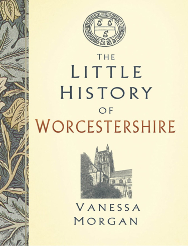 The Little History Book of Worcestershire